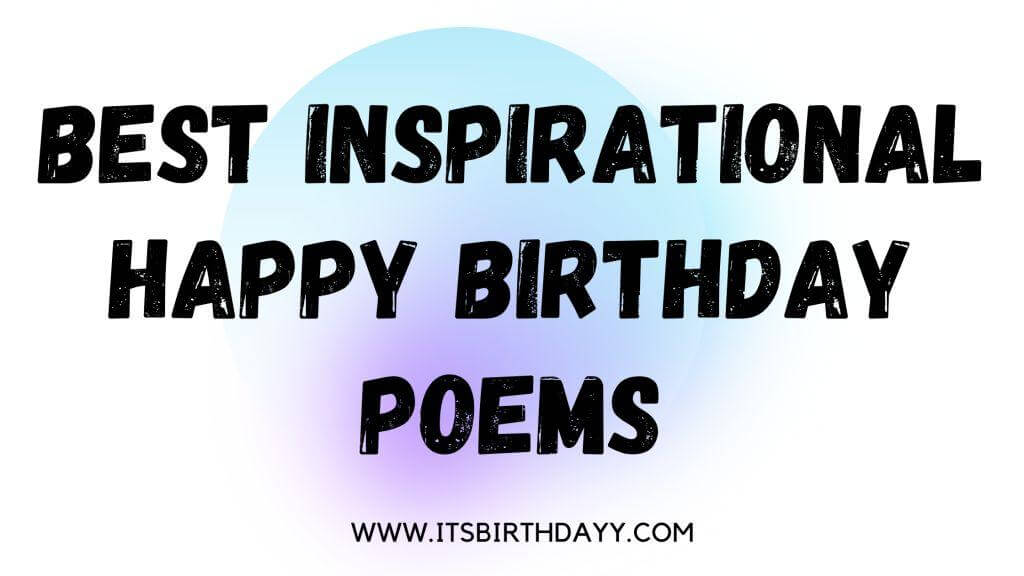 best inspiration birthday poems