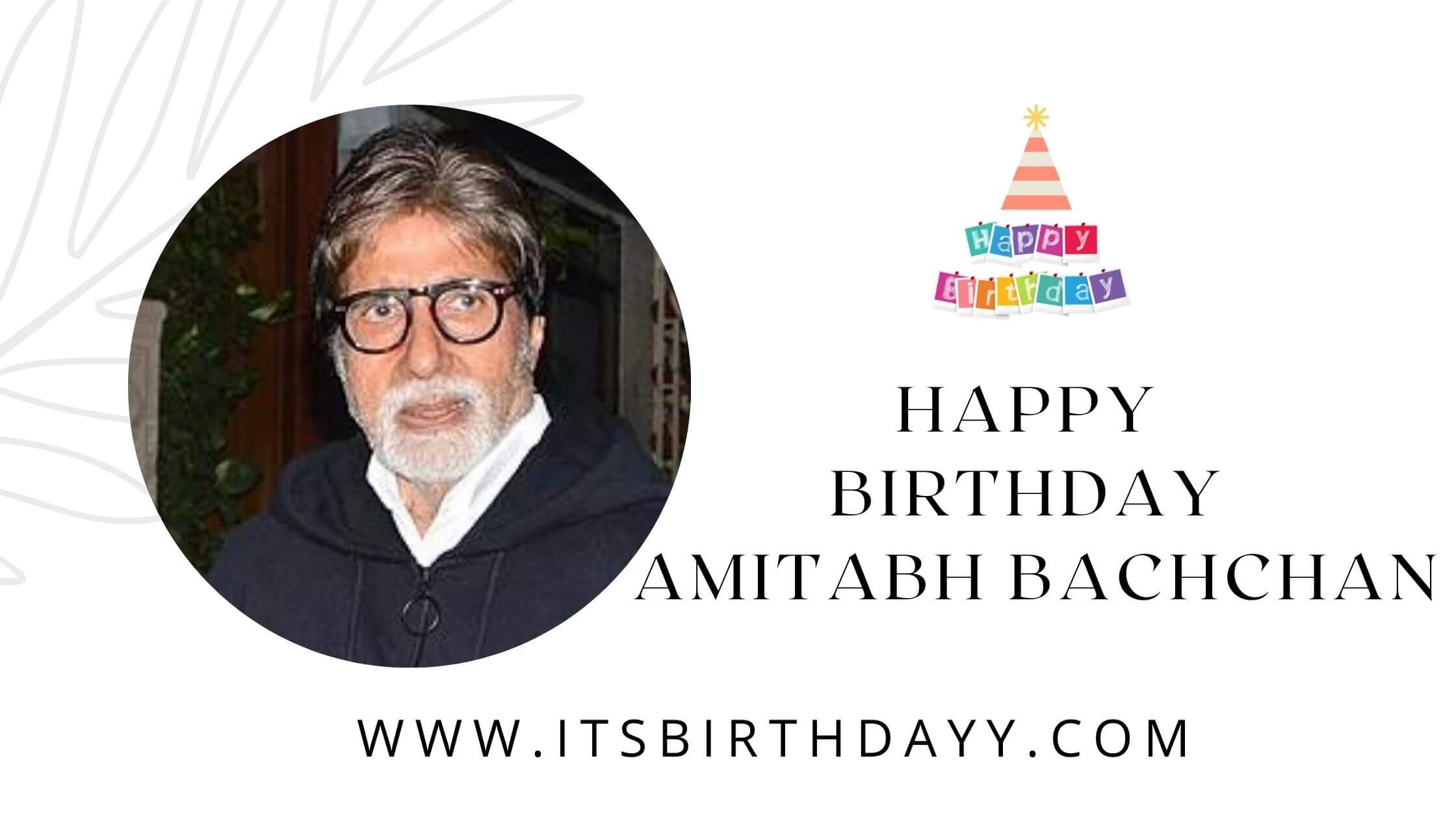 happy birthday Amitabh Bachchan