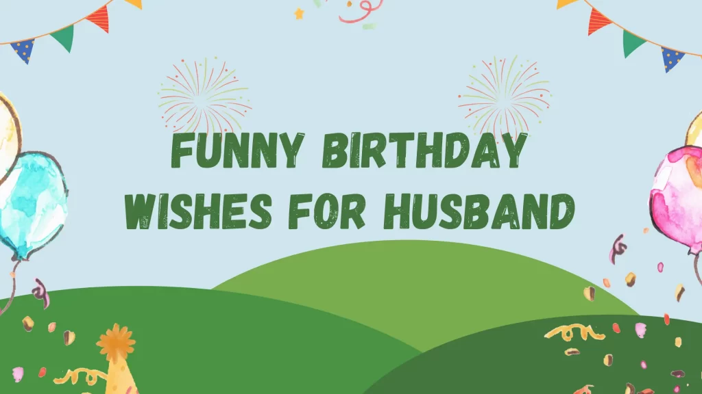 Happy Birthday Quotes For Husband - Its Birthday