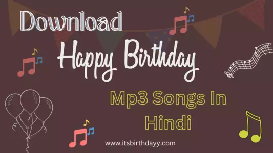 Happy Birthday Mp3 Songs In Hindi