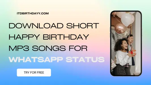 Download Happy Birthday Mp3 Songs For Whatsapp Status – Free