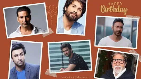happy Birthday wishes for male Bollywood Celebrity actors
